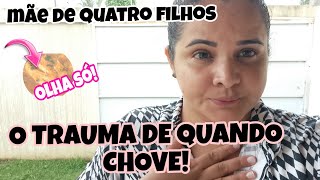 O TRAUMA DE QUANDO CHOVE |FIZ PEIXE NO MOLHO |COMPRINHAS DE LATICÍNIO|MÃE DE QUATRO FILHOS #mãe