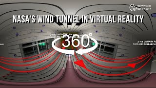 NASA's Wind Tunnel in Virtual Reality - 360 VR