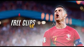 Cristiano Ronaldo • Free Clips - 4k 60 fps