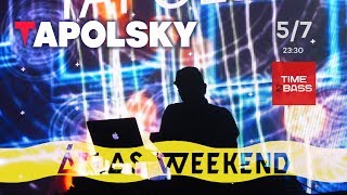 20180705 TAPOLSKY - ATLAS WEEKEND 2018 #TIME2BASS GALAXY STAGE