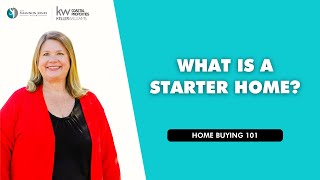 What is a Starter Home?