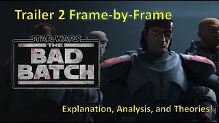 Bad Batch Trailer TOTAL FRAME-BY-FRAME BREAKDOWN! Crosshair death, Female Clone, and Easter Eggs!