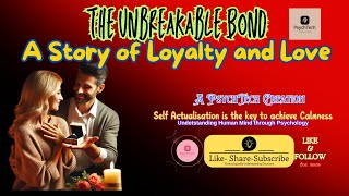 The Unbreakable Bond: A Story of Loyalty and Love! #LoyaltyAndLove #FriendshipGoals #TrueLoveStory