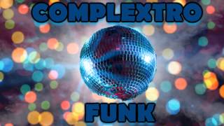 Complextro Funk