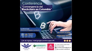 CONVERGENCIA DEL  BLOCKCHAIN EN COLOMBIA