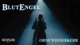 Blutengel - Ohne Wiederkehr