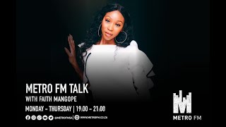 METRO FM Talk with Faith Mangope - Roundtable Discussion