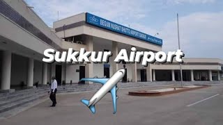 Information About Sukkur Airport ( SKZ ) ✈️