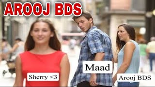 arooj bds, arooj bds twitter, arooj bds twitter trending || Arooj bds &Sherri & maad watsapp story