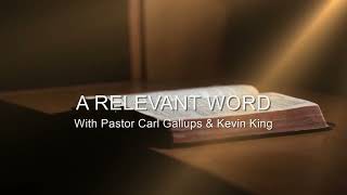 The Earthshattering Relevance of the Book of Job! A Relevant Word with Pastor Carl Gallups