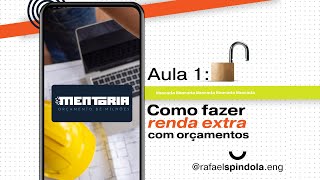 Aula 1  - Aquecimento Mentoria - Orçamento de Milhões