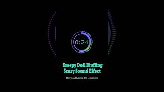 Creepy Doll Bluffing | Scary Sound Effect #shorts