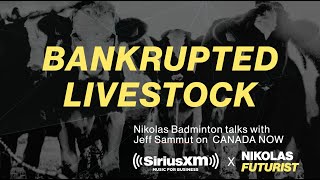 BANKRUPTED LIVESTOCK with Nikolas Badminton, Futurist Speaker