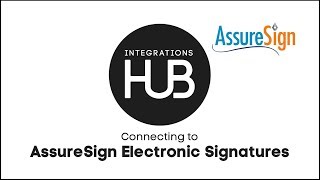 Integrations Hub - AssureSign