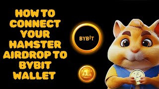 Hamster Kombat - CLAIM NOW || How To Withdraw Hamster Token To BYBIT (EASY PROCESS) - CONNECT WALLET