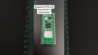 Raspberry Pi Pico W Tutorial - Part 1