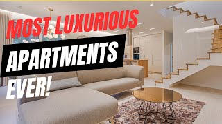 Most Luxurious Apartments Ever!