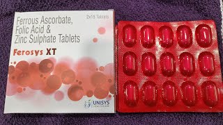 Ferrous ascorbate, folic acid,zinc tablet (Ferosys xt tablet)use,dose, wrk,side effect पूरी जानकारी👍