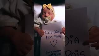 feliz dia dos pais/bebê reborn ❤️