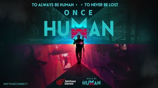 Once Human - Релиз игры (День 11)