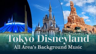 東京ディズニーランド一周BGM【右回り】| Tokyo Disneyland all area's bgm