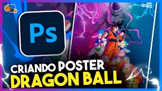 CRIANDO POSTER DE FILME | DRAGON BALL SUPER