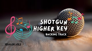 Shotgun Higher Key Backing Track - Vocal Syllabus