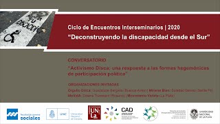 Ciclo de encuentros Interseminario - Deconstruyendo la discapacidad desde el Sur - 2020