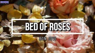 Bed Of Roses - Bon Jovi (Lyrics Video)