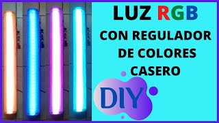 LUZ 💡 RGB  CASERA con 🏠 REGULADOR de COLORES CASERO!!! 🏠