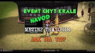 METIN2 EVENT CHYŤ KRÁLE NÁVOD