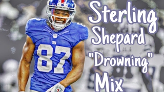 Sterling Shepard "Drowning" NFL Mix ᴴᴰ