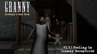 Granny Recaptured (PC) With V1.7.3 Feeling (Granny Buttery Mod Pack)