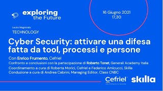 Cyber Security: attivare una difesa fatta da tool, processi e persone