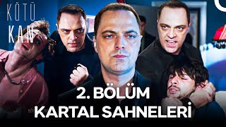 2. Bölüm Kartal Sahneleri - Kötü Kan