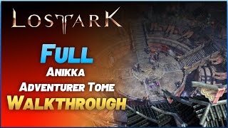 Lost Ark - FULL Adventurers Tome 100% Guide + ALL Mokokos - Anikka | P1