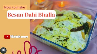 Instant Besan Dahi Bhalla Recipe | How To Make Besan Dahi Bhalla At Home | Farahil’s Kitchen