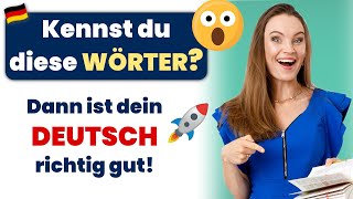 Teste deinen Wortschatz I Deutsch lernen b2, c1