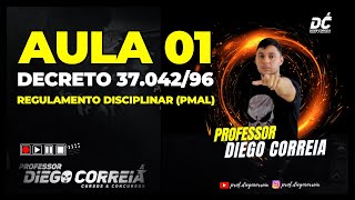 AULA 01 - REGULAMENTO DISCIPLINAR DA PMAL (TURMA 01) - PARTE 02