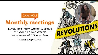 Revolutions: How Women Changed the World on Two Wheels with author Hannah Ross