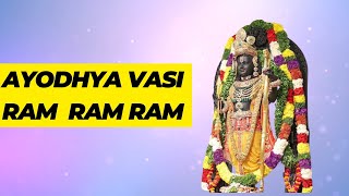 Ayodhya Vasi Ram Ram Ram - Latest Ram Bhajan