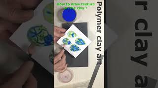 How to draw texture on the clay? /Polymer clay /DIY/ Shorts