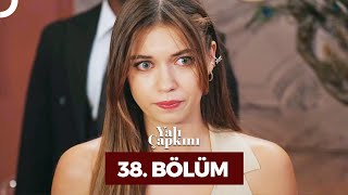 Yalı Çapkını 38. Bölüm