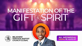 Manifestation of The Gift of The Spirit (III) || Midweek Service || 21st August, 2024.