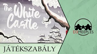 JÁTÉKSZABÁLY: THE WHITE CASTLE (A FEHÉR VÁRKASTÉLY)