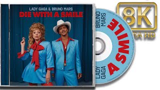 Lady Gaga, Bruno Mars  *  Die With A Smile  *  Official Music Video  *  8K UHD