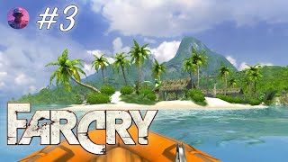 Far Cry (2004) #3 — Форт — Прохождение на МАКСИМАЛЬНОЙ сложности