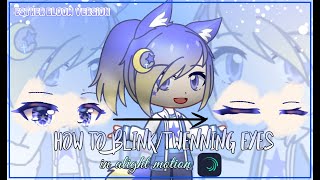 ¦ How to twenning/blinking eyes in alight motion ¦ Esther Bloom version¦ Gacha Club ¦