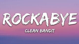 Clean Bandit - Rockabye (Lyrics) feat. Sean Paul & Anne-Marie