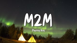 M2M - Pretty Boy (Lyric video)